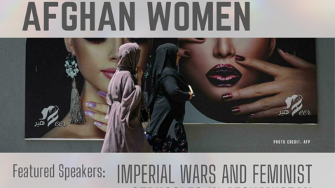 Thumbnail for WGGP: &quot;Solidarity with Afghan Women: Imperial Wars and Feminist Struggles in Afghanistan&quot;