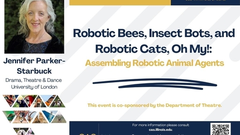 Thumbnail for Jennifer Parker-Starbuck, Robotic Bees, Insect Bots, and Robotic Cats, Oh My!