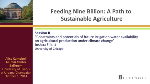 Thumbnail for Day 2 - Session II - Constraints and potentials of future irrigation water availability on agriculture under climate change