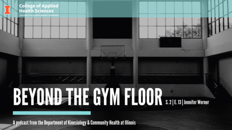 Thumbnail for Beyond the Gym Floor, S2, EP13—Jennifer Werner