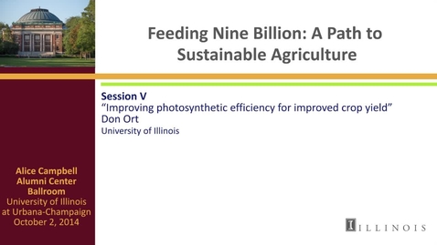 Thumbnail for Day 3 - Session V - Improving photosynthetic efficiency for improved crop yield