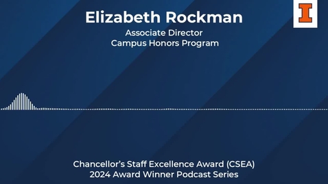 Thumbnail for Elizabeth Rockman - Chancellor’s Staff Excellence Award (CSEA) 2024 Winner
