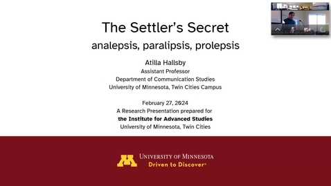 Thumbnail for The Settler's Secret: Research Presentation for the Institute for Advanced Studies (IAS) at UMN-TC on 2-27-24